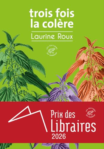 Trois fois la colère